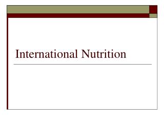 International Nutrition