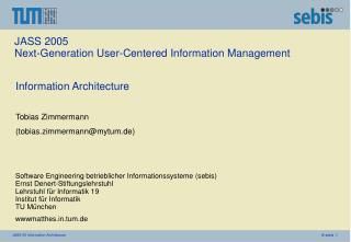 JASS 2005 Next-Generation User-Centered Information Management