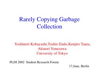 Rarely Copying Garbage Collection