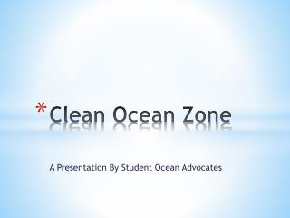 Clean Ocean Zone