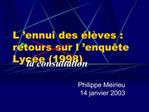 L ennui des l ves : retours sur l enqu te Lyc e 1998