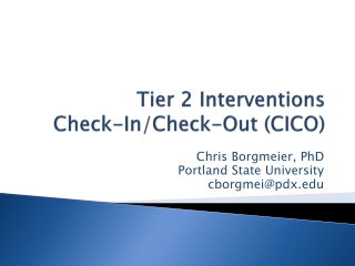 Tier 2 Interventions Check-In/Check-Out (CICO)