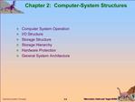 Chapter 2: Computer-System Structures