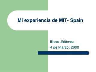 Mi experiencia de MIT- Spain