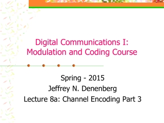 Digital Communications I: Modulation and Coding Course