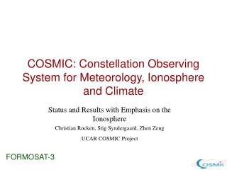 COSMIC: Constellation Observing System for Meteorology, Ionosphere and Climate