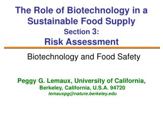 The Role of Biotechnology in a Sustainable Food Supply Section 3 : Risk Assessment