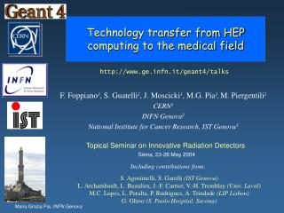 Technology transfer from HEP computing to the medical field