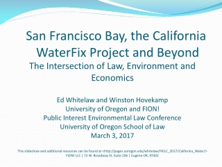 San Francisco Bay, the California WaterFix Project and Beyond