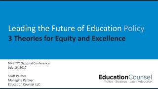 Leading the Future of Education Policy 3 Theories for Equity and Excellence