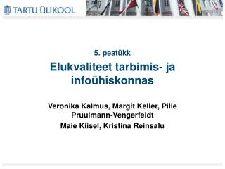 5. peatükk Elukvaliteet tarbimis- ja infoühiskonnas