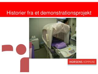 Historier fra et demonstrationsprojekt