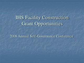 IHS Facility Construction Grant Opportunities