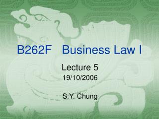 B262F Business Law I