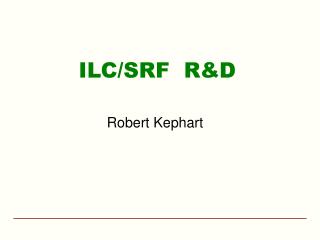 ILC/SRF R&D