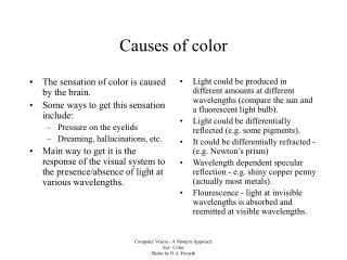 Causes of color