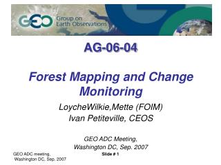 AG-06-04 Forest Mapping and Change Monitoring