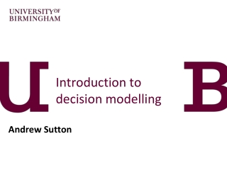 Introduction to decision modelling
