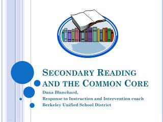Secondary Reading and the Common Core