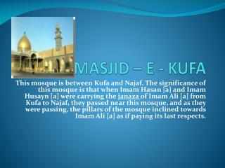 MASJID – E - KUFA