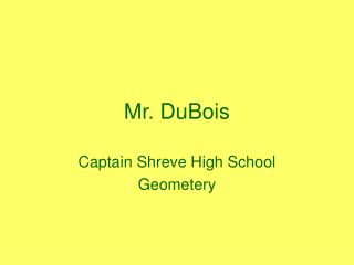 Mr. DuBois