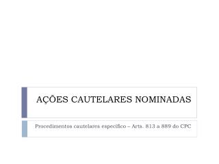 AÇÕES CAUTELARES NOMINADAS