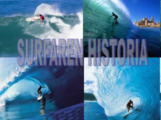 SURFAREN HISTORIA