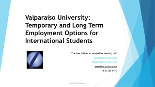 Valparaiso University: Temporary and Long Term Employment Options for International Students