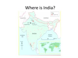Where is India?