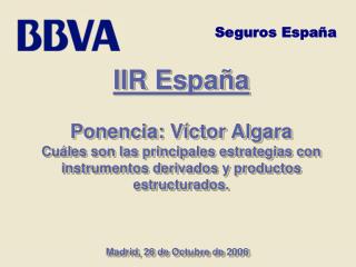 IIR España Ponencia: Víctor Algara
