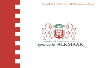 Marktdag Overheid en markt ondernemend aanbesteden 1 november 2012 AFAS stadion Alkmaar