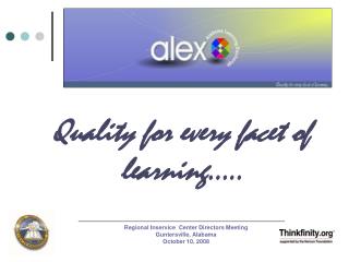Quality for every facet of learning…..
