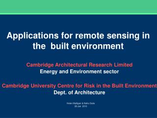 Applications for remote sensing in the built environment