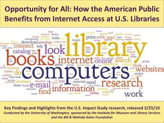 Opportunity for All: How the American Public Benefits from Internet Access at U.S. Libraries