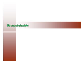 Übungsbeispiele