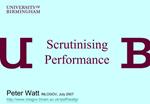 Scrutinising Performance