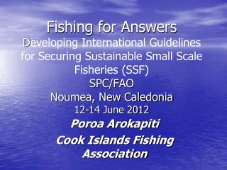 Poroa Arokapiti Cook Islands Fishing Association