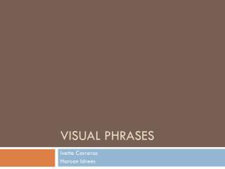 Visual Phrases