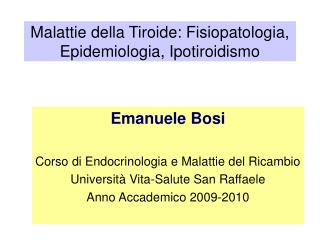 Malattie della Tiroide: Fisiopatologia, Epidemiologia, Ipotiroidismo