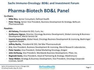 Sachs Immuno-Oncology: BD&L and Investment Forum Pharma-Biotech BD&L Panel