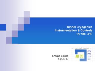 Tunnel Cryogenics Instrumentation & Controls for the LHC