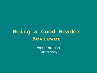 Being a Good Reader Reviewer