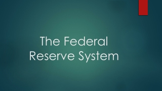 The Federal Reserve System