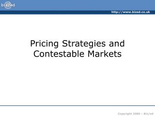Pricing Strategies and Contestable Markets