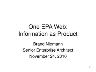 One EPA Web: Information as Product