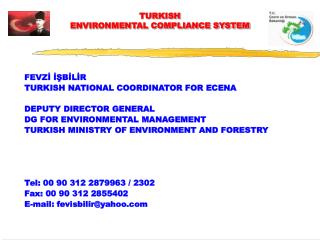TURKISH ENVIRONMENTAL COMPLIANCE SYSTEM