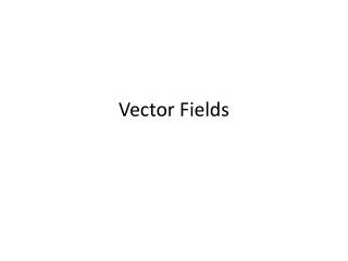 Vector Fields