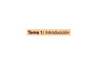 Tema 1: Introducción