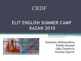 ELIT ENGLISH SUMMER CAMP KAZAN 2010