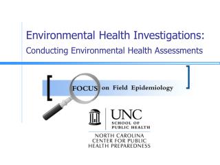 Environmental Health Investigations: Conducting Environmental Health Assessments
